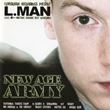 L. Man - New Age Army 